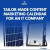 Tailor Made Content Marketing Calendar for an IT Company