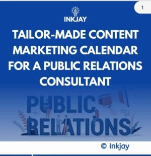 Tailor Made Content Marketing Calendar for Public Relations Consultant