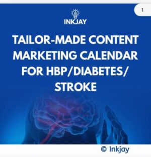 Tailor Made Content Marketing Calendar for HBP / Diabetes / Stroke