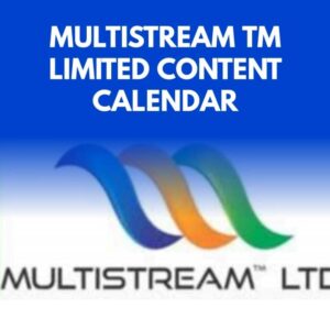 Multistream TM Limited Content Calendar