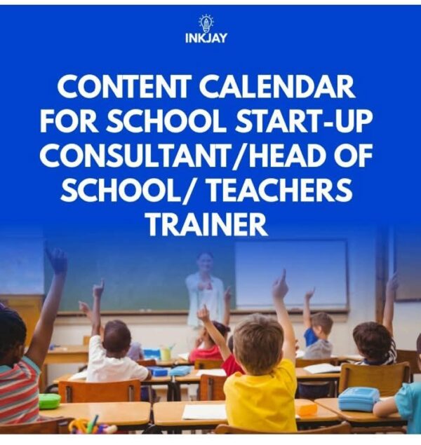 Content Calendar for School Start-up Consultant / Head of School / Teachers Trainers.