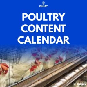 Tailor Made Content Marketing Calendar for Poultry