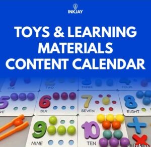 Toys & Learning Materials Content Calendar