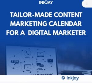 Tailor Made Content Marketing Calendar for a Digital  Marketer