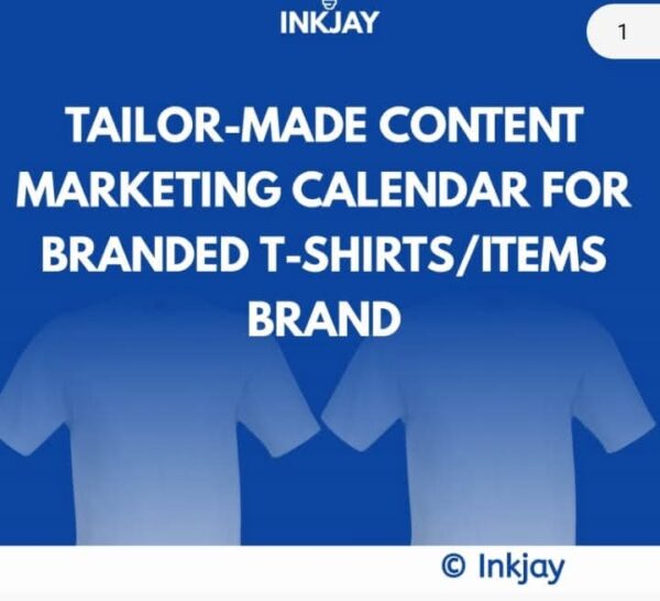 Tailor Made Content Marketing Calendar for Branded T-Shirts / Items Brand