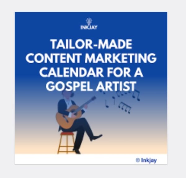 Tailor Made Content Marketing Calendar for a Gospel Artist