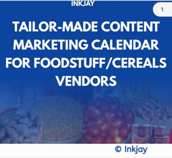 Tailor Made Content Marketing Calendar for Foodstuff  / Cereals Vendor