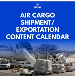 Tailor Made Content Marketing Calendar for Air Cargo Shipment / Exportation
