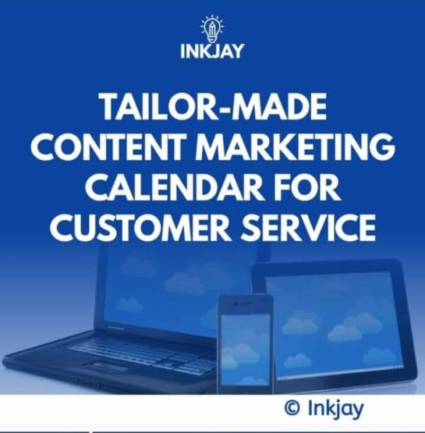 Tailor Made Content Marketing Calendar for Customer service