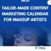 Tailor Made Content Marketing Calendar for Makeup Artists