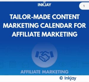Tailor Made Content Marketing Calendar for Affiliate Marketing