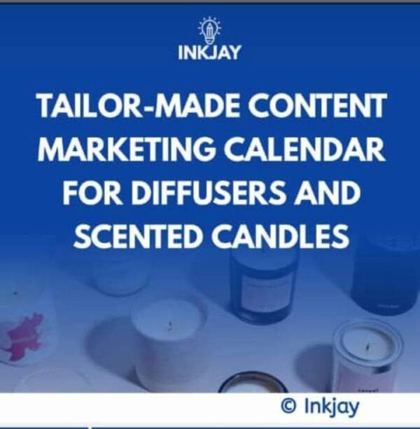 Tailor Made Content Marketing Calendar for Diffusers and scented Candles