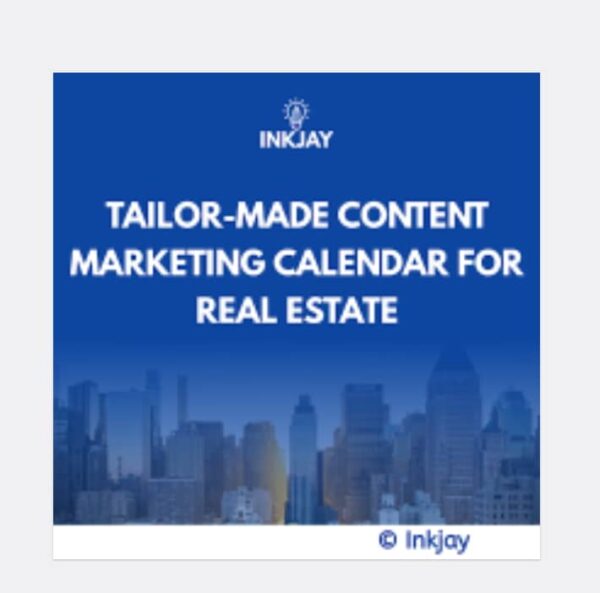 Tailor Made Content Marketing Calendar for Real Estate